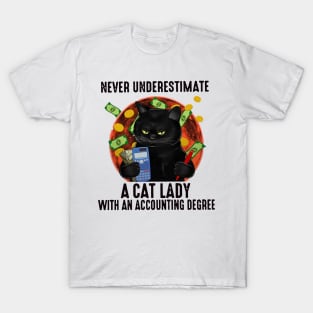 Accountant - Never Underestimate A Cat Lady Ladies T-Shirt